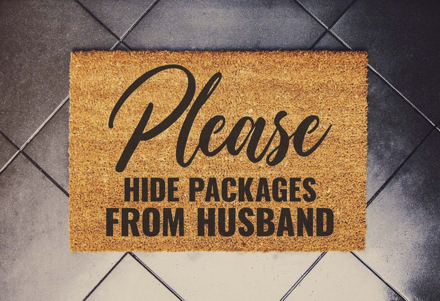 Please hide packages from husband, Funny Doormat, Housewarming Gift, Welcome Mat, Funny Door Mat,